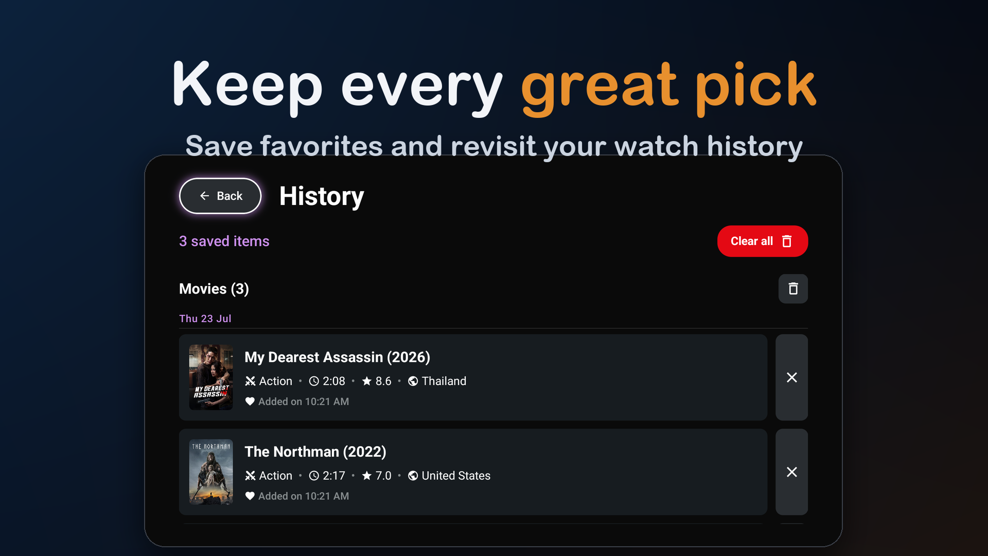 Keep every great pick — favorites and watch history