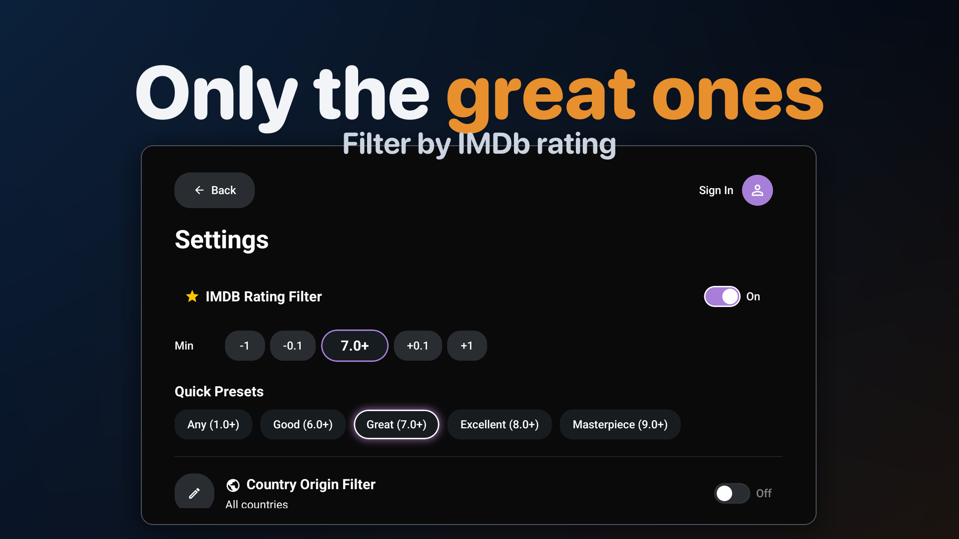 Only the great ones — filter by IMDb rating